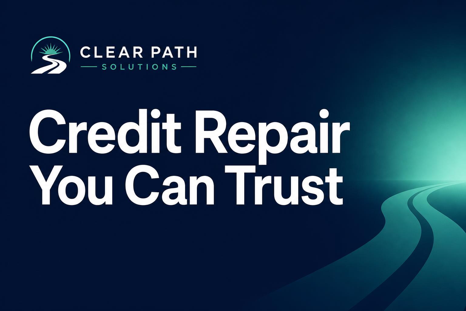 Credit Repair Services | Clear Path Solutions